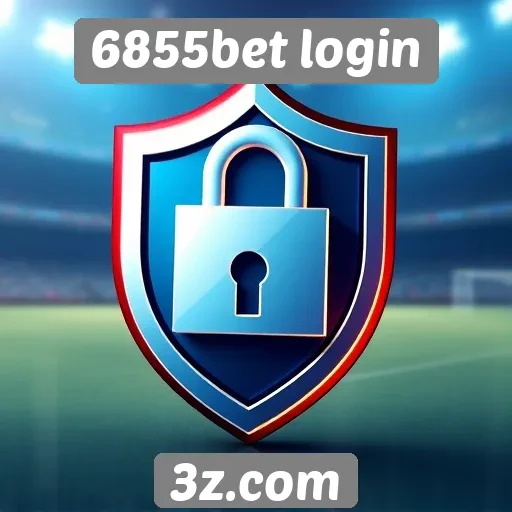 6855bet login segurança de dados dos usuários